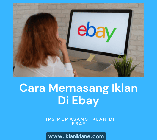 Cara Memasang Iklan Di Ebay