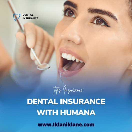 Dental Insurance With Humana
