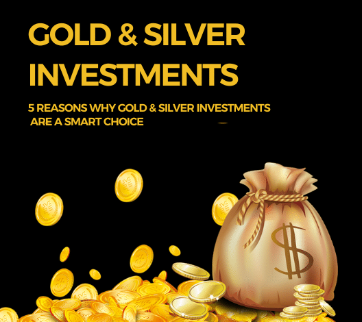 Gold & Silver Investments