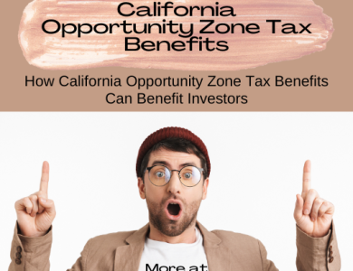 California Opportunity Zone Tax Benefits